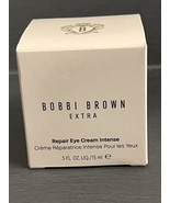 Bobbi Brown Extra Eye Repair Cream INTENSE 0.5 Oz 15 mL Full Size NIB MS... - £39.30 GBP