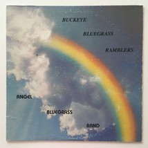 Buckeye Bluegrass Ramblers - Angel Bluegrass Band LP Vinyl Record Album - £68.54 GBP