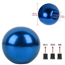 JDM Aluminum Blue Round Ball Manual Gear Stick Shift Knob Shifter m8 m10 m12 - £10.16 GBP