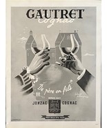1947? Original Magazine Ad for Gautret Cognac - Jonzac France -  Armagnac - $369.69 MXN