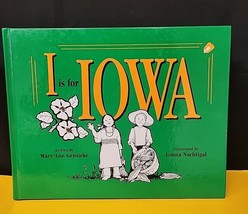 I Is for Iowa by Mary Ann Gensicke 1995 HC - £5.70 GBP