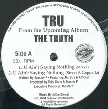 Tru &quot;U Ain&#39;t Saying Nothing&quot; 2004 Vinyl 12&quot; Single ~Rare~ Htf *Sealed* - £21.23 GBP