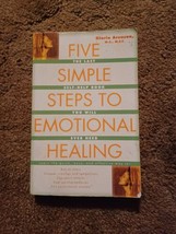 5 Simple Steps To Emotional Healing By Gloria Arenson 2001 Last Self Hel... - $8.91