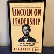 Lincoln on Leadership by Donald T. Phillips (1993) - £5.57 GBP