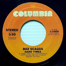 Boz Scaggs - Hard Times / We&#39;re Waiting [7&quot; 45 rpm Single] 1977 Columbia - £2.72 GBP