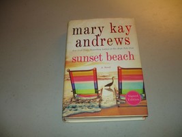 SIGNED Sunset Beach by Mary Kay Andrews (2019, Hardcover) 1st, Good+ - £6.96 GBP