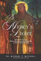 By Mercy&#39;s Light: Daily Reflections on Divine Mercy from Ash Wednesday t... - £7.16 GBP