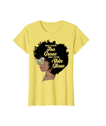 May Your Fro Grow And Your Skin Glow T-shirt - £20.04 GBP