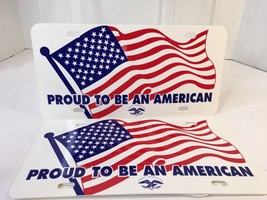 2 Proud To Be An American American Flag 6&quot; X 12&quot; License Plate Tag - $14.00