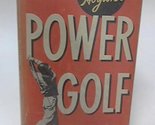 POWER GOLF [Hardcover] Hogan, Ben - $225.39