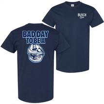 Busch Latte Bad Day To Be a Can Navy Front and Back Print T-Shirt Blue - $39.98+