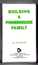Building a Powerhouse Family, Joe McGee, Cassettes - $30.00
