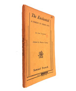 The Enchanted - A Comedy In Three Acts by Jean Giraudoux  Samuel French ... - £18.39 GBP