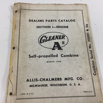 Genuine Gleaner AII Self Propelled Combine Section 1 Part Catalog D-64 1965 - $39.99
