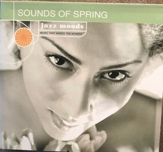 Jazz Moods: Sounds of Spring [Digipak] by Various Artists - GREAT CONDIT... - $4.95