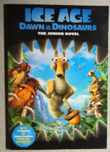 ICE AGE Dawn of the Dinosaurs The Novel (2009) Harper illustrated softco... - $14.84