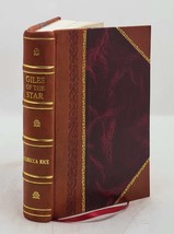 Giles of the star 1928 [Leather Bound] by Rice, Rebecca. - £65.01 GBP