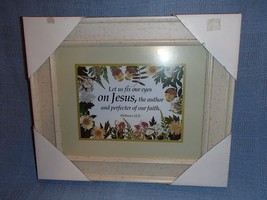 Religious Quote, &quot; Let us fix our eyes on Jesus, ...&quot; Plastic Glass Framed - $5.84