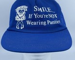 Vtg Humorous Hat Snapback Mesh Trucker Cap Smile If You’re Not Wearing G... - £13.11 GBP