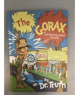 “The Gorax An Anti Environmentalist Parody” Signed Loren Spivack Republi... - $424.45 MXN