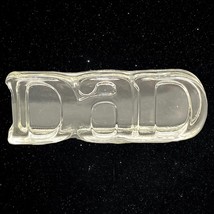 Vintage &quot;DAD&quot; Clear Glass Heavy Paperweight - 6.5&quot; LONG 2.25&quot; Tall - £7.56 GBP