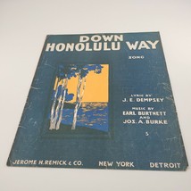 Down Honolulu Way Sheet Music Jerome H. Remick 1916 - £2.06 GBP