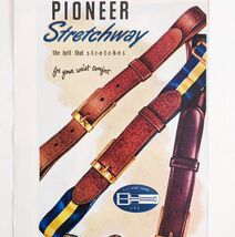 1947 Pioneer Stretchway Belts Advertisement Clothing Fashion Accessory D... - $19.99