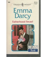 Darcy, Emma - Fatherhood Fever! - Harlequin Presents - # 1984 - £2.00 GBP