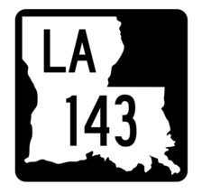 Louisiana State Highway 143 Sticker Decal R5858 Highway Route Sign - $1.45+