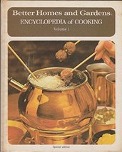 Better Homes and Gardens Encyclopedia of Cooking - Volume 1 [Hardcover] [Jan 01, - $1.99