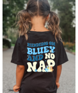 Running On Bluey And No Nap Tee T-Shirt for Kids Toddlers Baby Bingo - £18.16 GBP