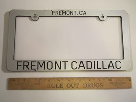 LICENSE PLATE Plastic Car Tag Frame FREMONT CADILLAC, CA 14E - £19.01 GBP