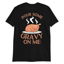 Pour Some Gravy On Me Black - £15.67 GBP+