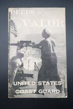 Vtg WW2 US Coast Guard Deeds of Valor America's Heroes Medal of Honor HT... - $49.99