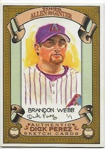 2007 Topps Allen and Ginter Dick Perez Sketches #1 Brandon Webb NM-MT Diamondbac - $1.83