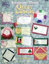 Foundation-pieced quilt labels: 30 designs Causee, Linda - £14.23 GBP