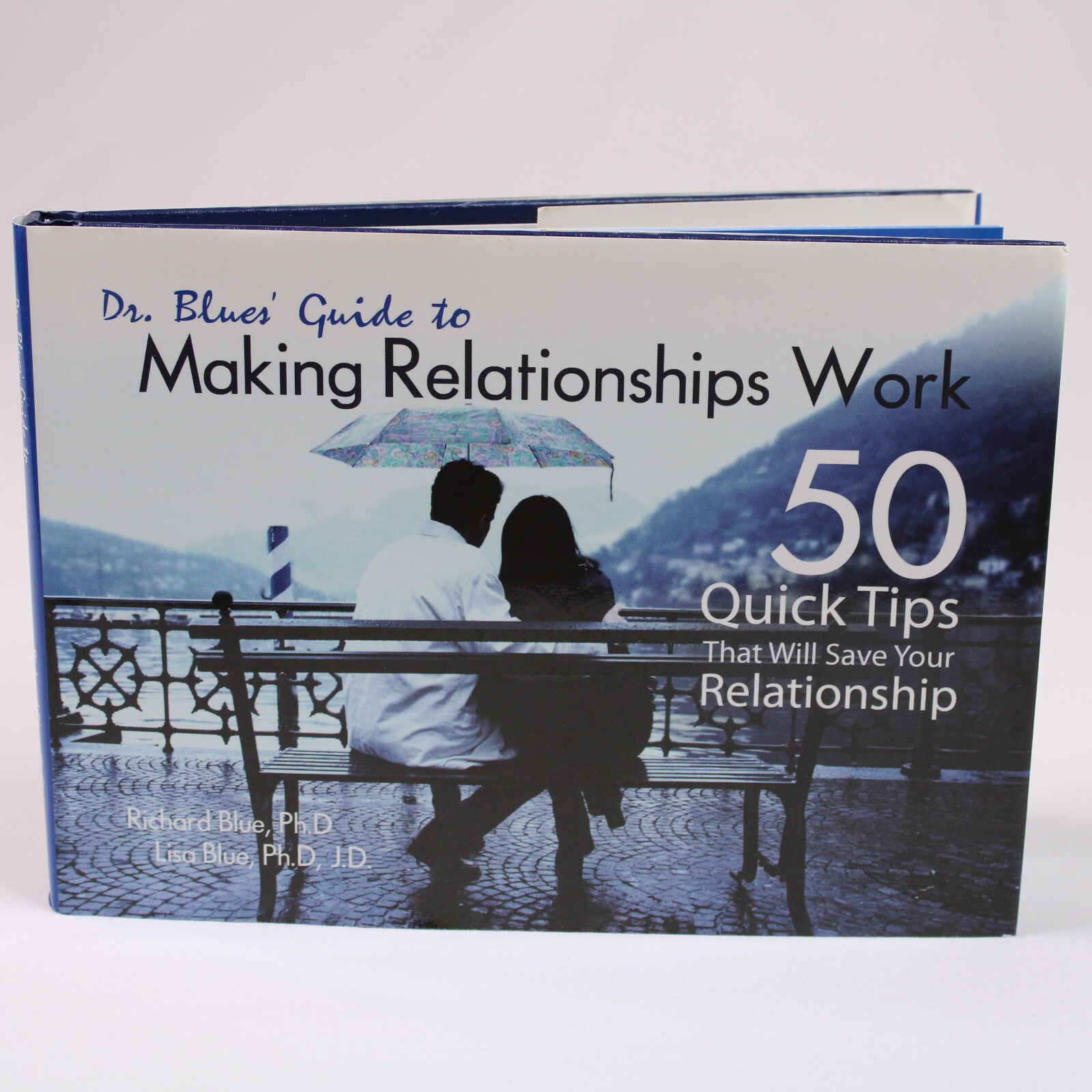 SIGNED Dr. Blues&#39; Guide To Making Relationships Work 50 Quick Tips HC w/... - $14.52