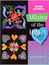 Affairs of the Heart Aie Rossmann Applique Masterpiece Quilting Quilt Patterns - £14.21 GBP