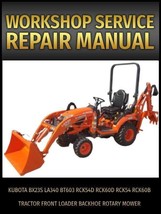 Kubota BX23S Tractor Service Manual with BT603 Backhoe and LA340 Front Loader CD - £16.44 GBP