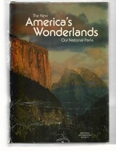 The New AMERICA&#39;S WONDERLANDS Our National Parks  w/dj  Ex++  1975  New ... - £22.44 GBP