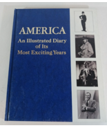 AMERICA: AN ILLUSTRATED DIARY OF ITS MOST EXCITING YEARS 1972 Volume Two - $7.74 CAD
