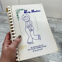 FOXY LADIES Anthology Of Fox Valley Women Cooks Cookbook Comb Bound Vtg 1981 - $14.84