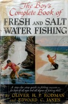 The Boy&#39;s Complete Book of Fresh and Salt Water Fishing by Oliver Rodman / 1949 - £4.53 GBP