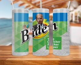 Biden The Quicker Fucker Upper Patriot Party Stainless Steel Double Walled Tumbl - £24.05 GBP+
