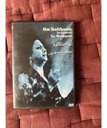Om Kolthoum In Concert “Ya Mashari “ DVD - £29.06 GBP