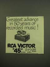 1949 RCA Victor 45 Phonograph Ad - Greatest advance in 50 years - $18.49