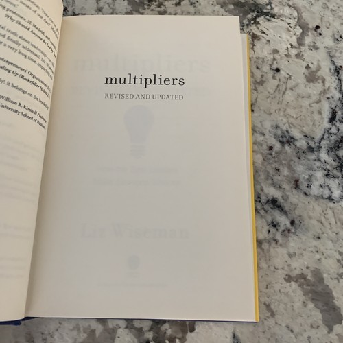 Multipliers, Revised and Updated : How the Best Leaders Make Everyone Smarter Item image 4
