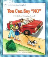 You Can Say &quot;NO&quot; (A Golden Learn About Living Book) - $19.95