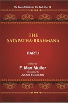 The Sacred Books Of The East (The SATAPATHA-BRAHMANA, PART-I: Books [Hardcover] - £32.22 GBP