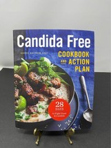 The Candida Free Cookbook and Action Plan: 28 Days to Fight Yeast and Ca... - £7.72 GBP